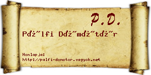 Pálfi Dömötör névjegykártya